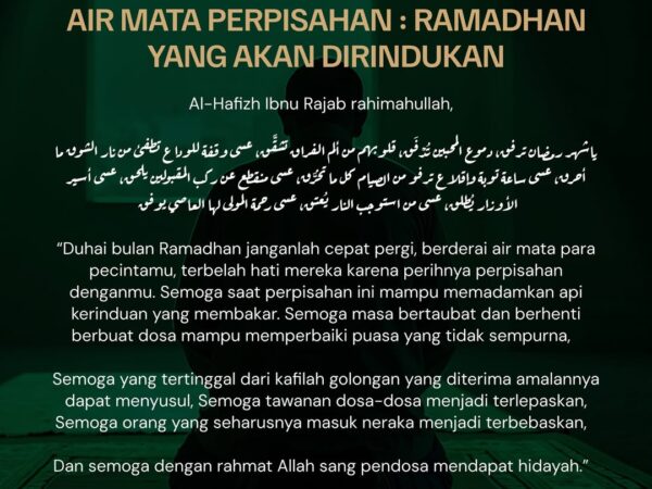 AIR MATA PERPISAHAN : RAMADHAN YANG AKAN DIRINDUKAN