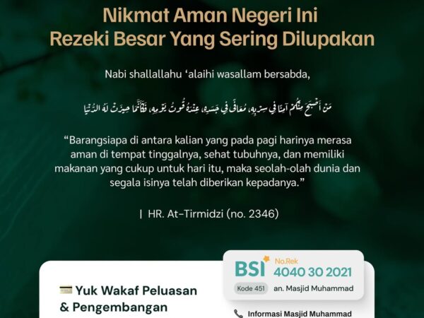 Nikmat Aman Negeri Ini : Rezeki Besar Yang Sering Dilupakan